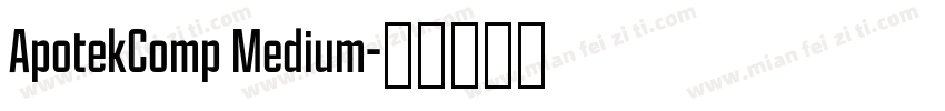 ApotekComp Medium字体转换